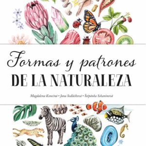 FORMAS Y PATRONES DE LA NATURALEZA